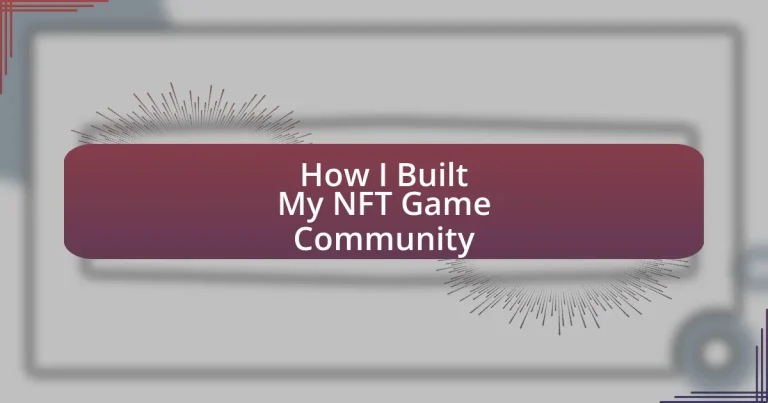 How I Built My NFT Game Community