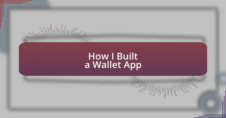 How I Built a Wallet App