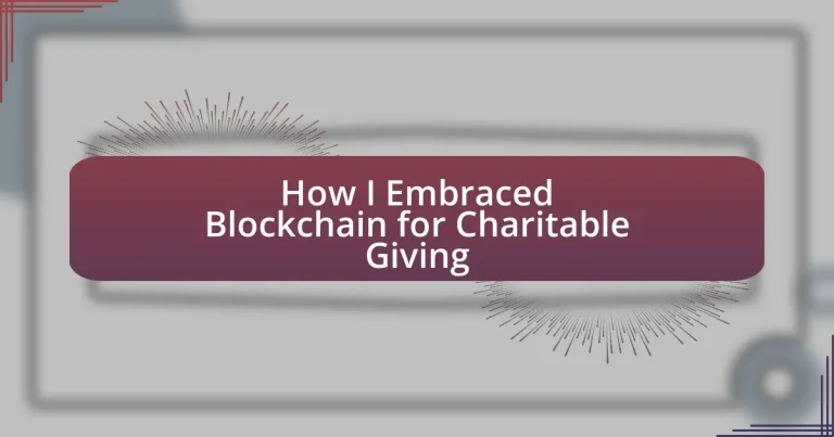 How I Embraced Blockchain for Charitable Giving