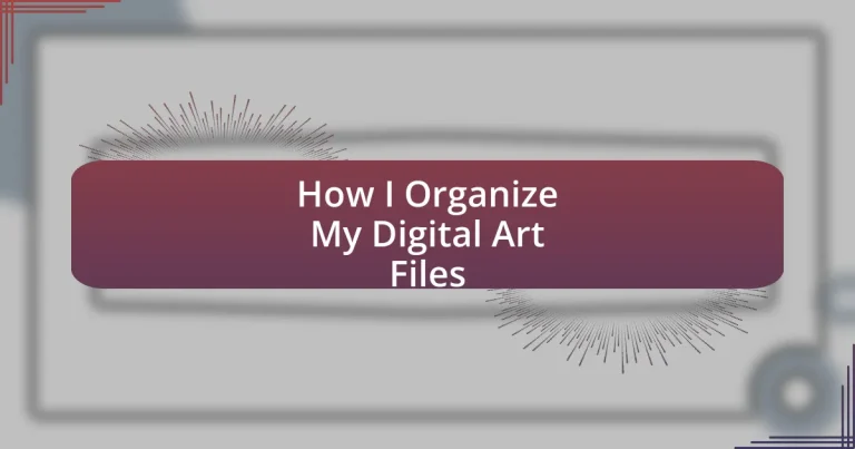 How I Organize My Digital Art Files