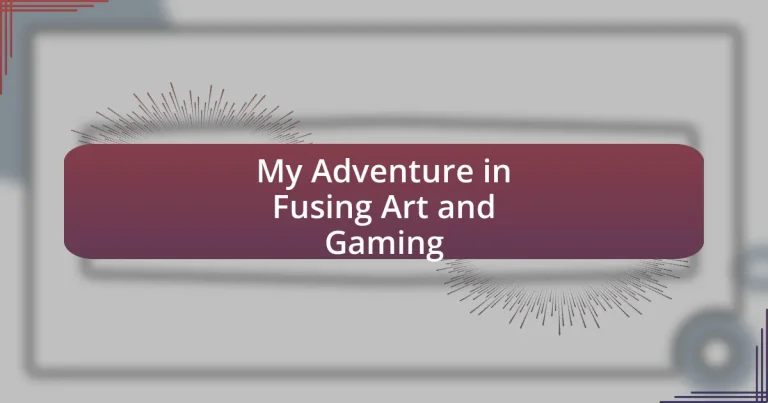 My Adventure in Fusing Art and Gaming