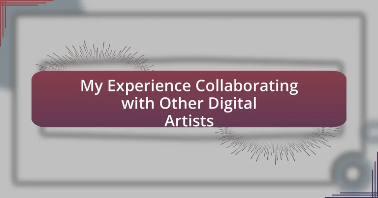 My Experience Collaborating with Other Digital Artists