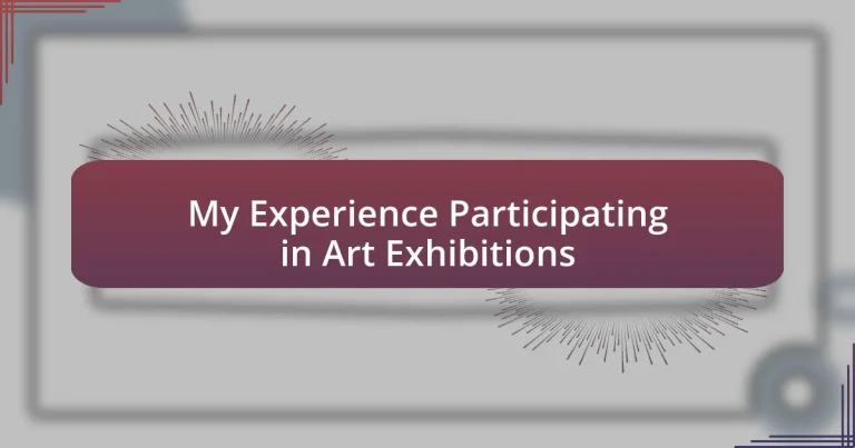 My Experience Participating in Art Exhibitions