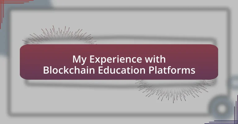 My Experience with Blockchain Education Platforms