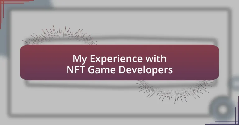 My Experience with NFT Game Developers