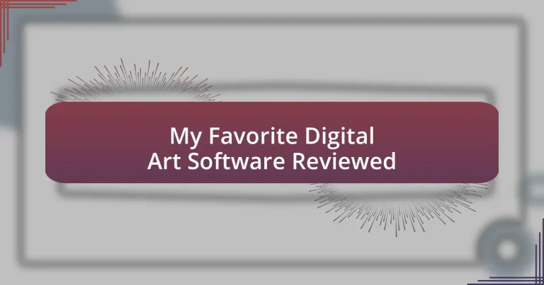 My Favorite Digital Art Software Reviewed