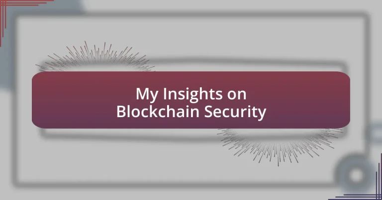 My Insights on Blockchain Security