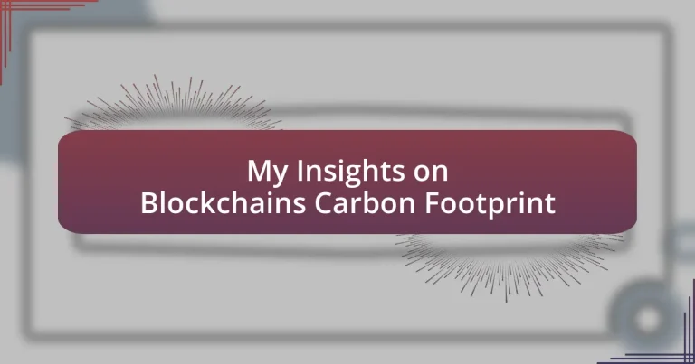 My Insights on Blockchain’s Carbon Footprint