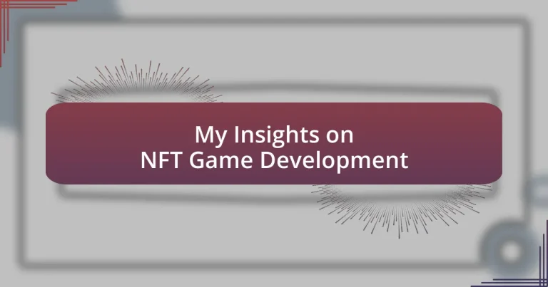 My Insights on NFT Game Development