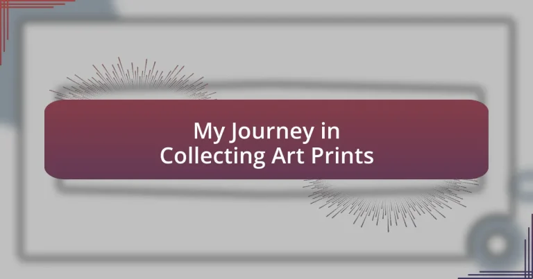 My Journey in Collecting Art Prints