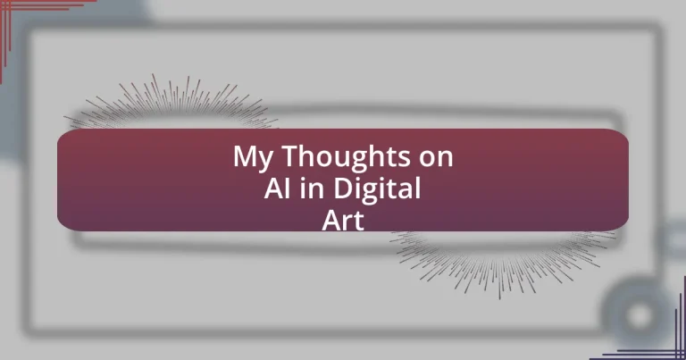 My Thoughts on AI in Digital Art