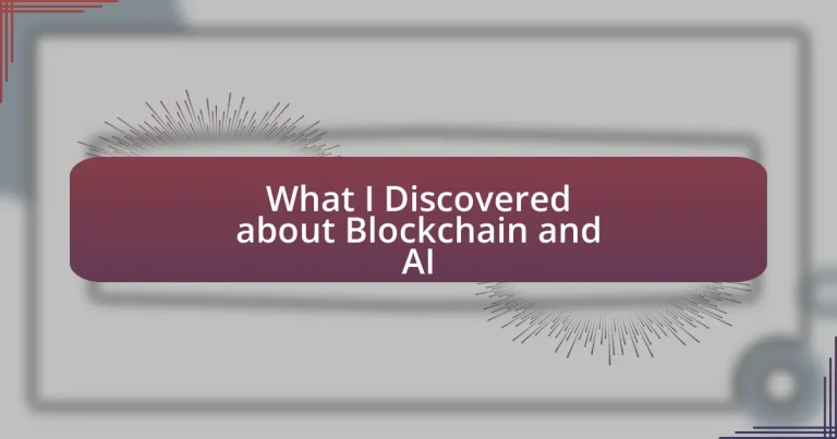 What I Discovered about Blockchain and AI