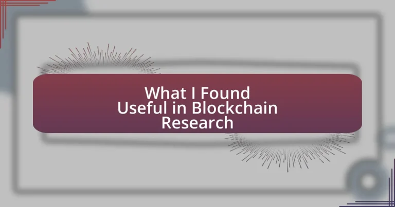 What I Found Useful in Blockchain Research