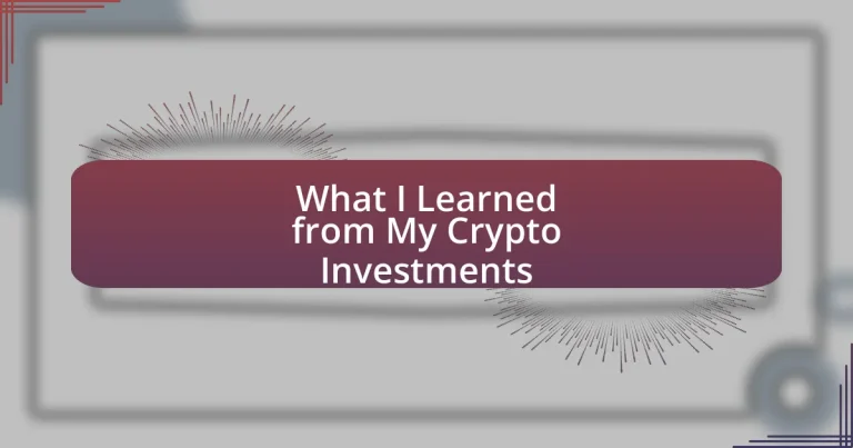 What I Learned from My Crypto Investments