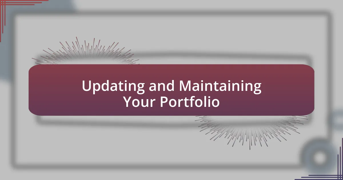 Updating and Maintaining Your Portfolio