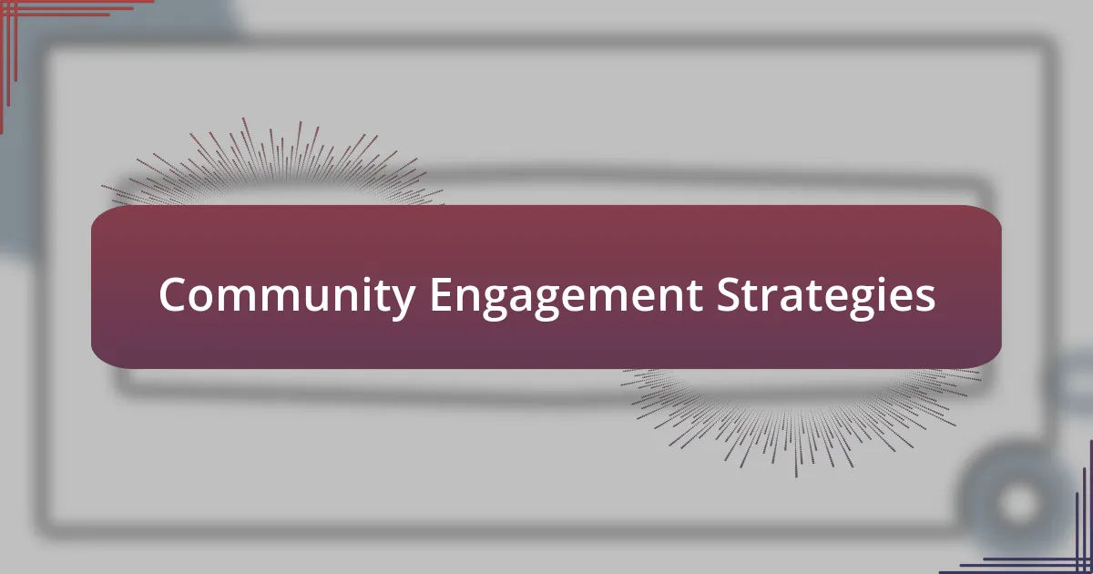 Community Engagement Strategies