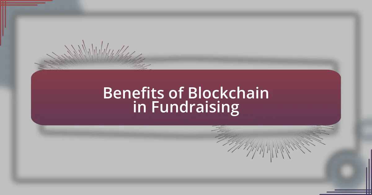 Benefits of Blockchain in Fundraising