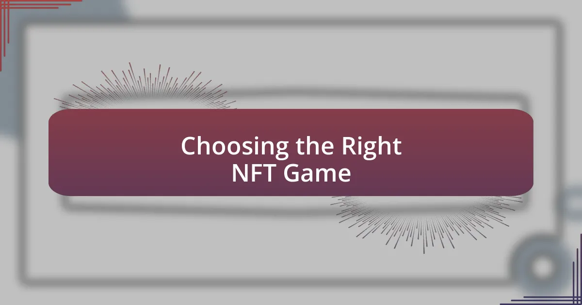 Choosing the Right NFT Game