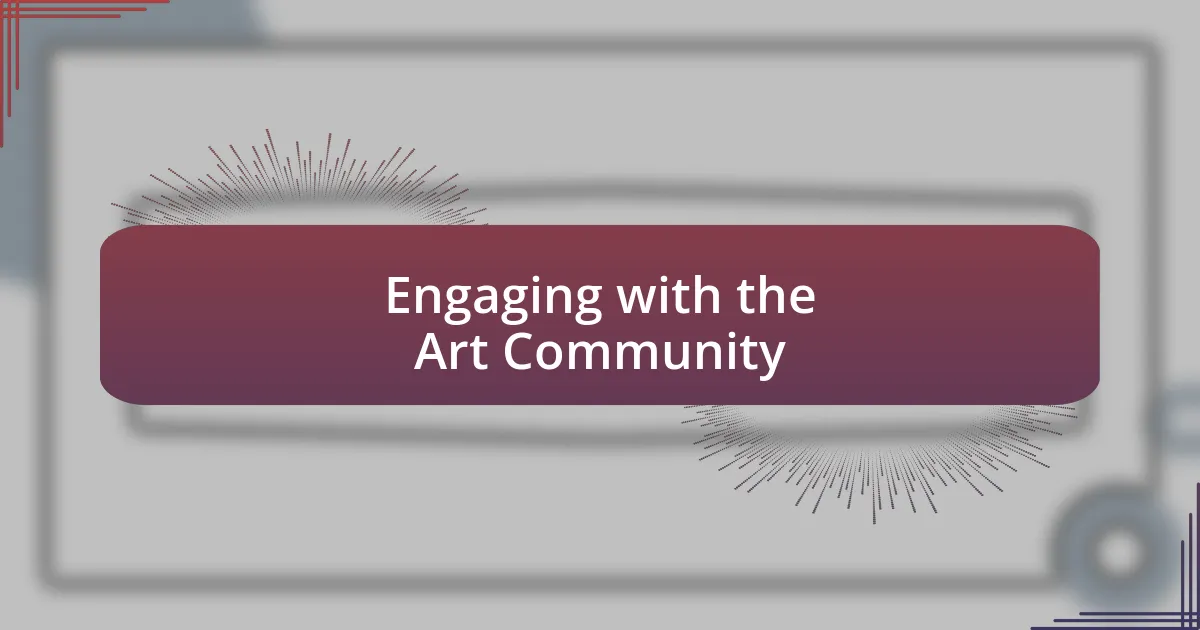 Engaging with the Art Community