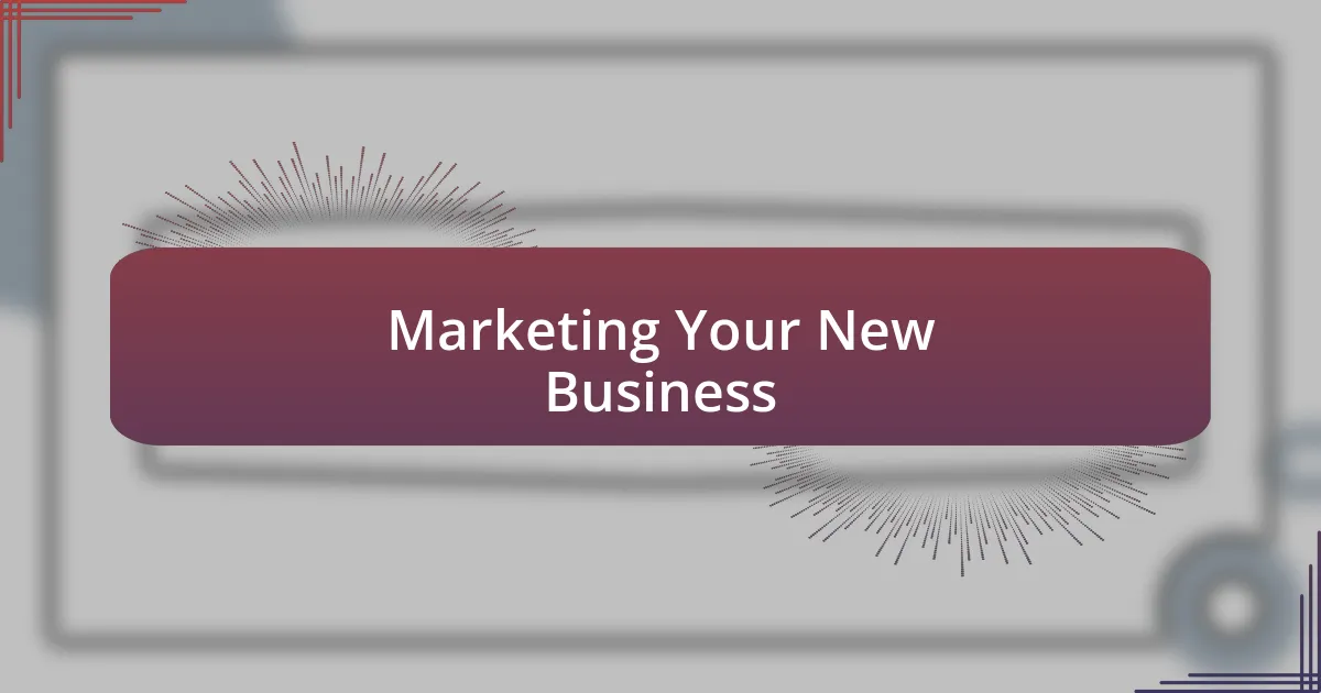 Marketing Your New Business