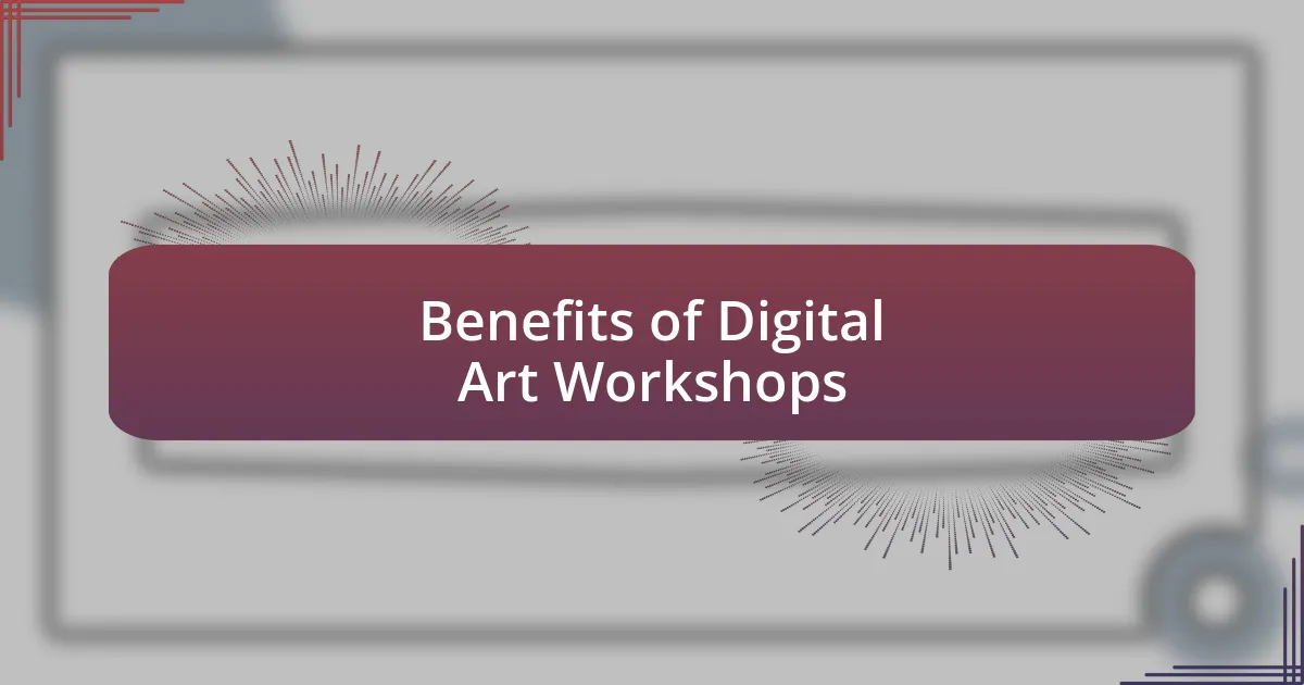 Benefits of Digital Art Workshops