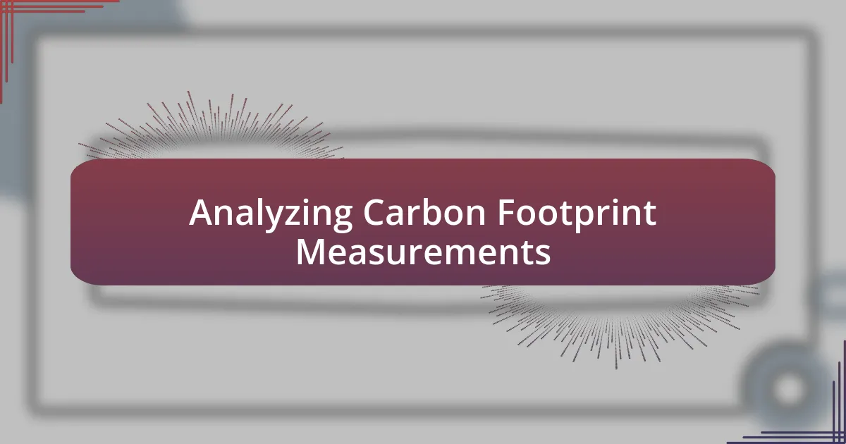 Analyzing Carbon Footprint Measurements