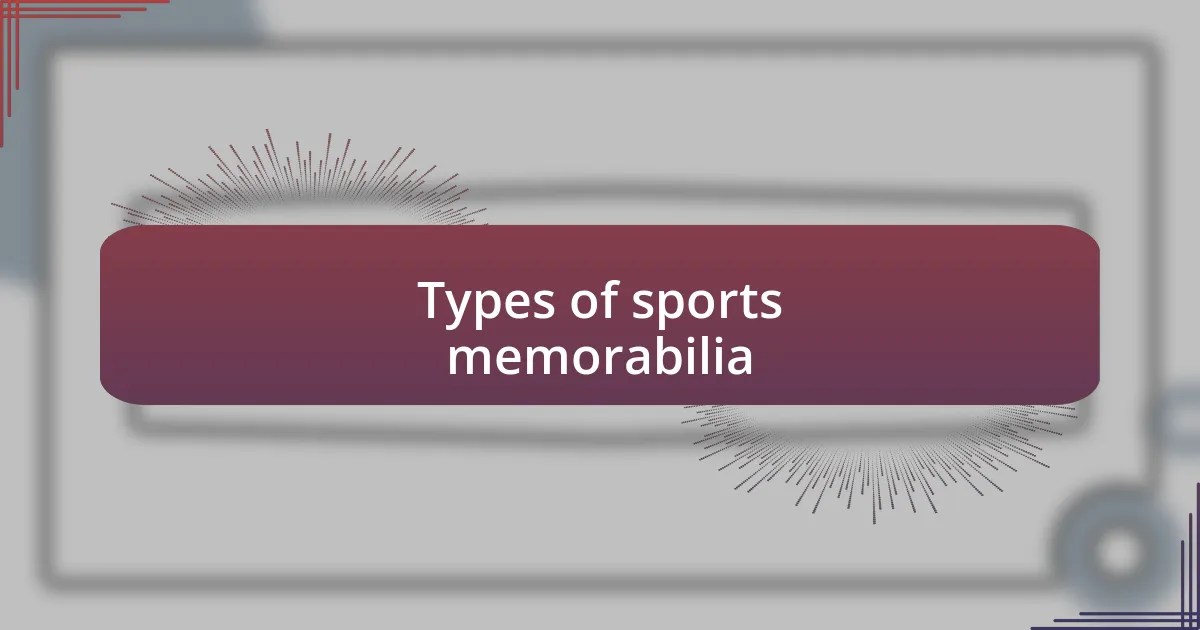 Types of sports memorabilia